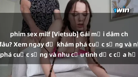 phim sex milf [Vietsub] Gái mại dâm châu Á hấp dẫn đến đâu? Xem ngay để khám phá cuộc sống và nhu cầu tình dục của họ!