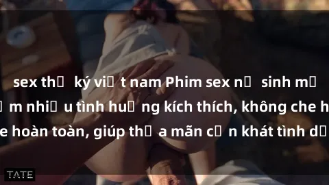 sex thư ký việt nam Phim sex nữ sinh mới nhất: Trải nghiệm nhiều tình huống kích thích, không che hoàn toàn, giúp thỏa mãn cơn khát tình dục của các bạn trẻ